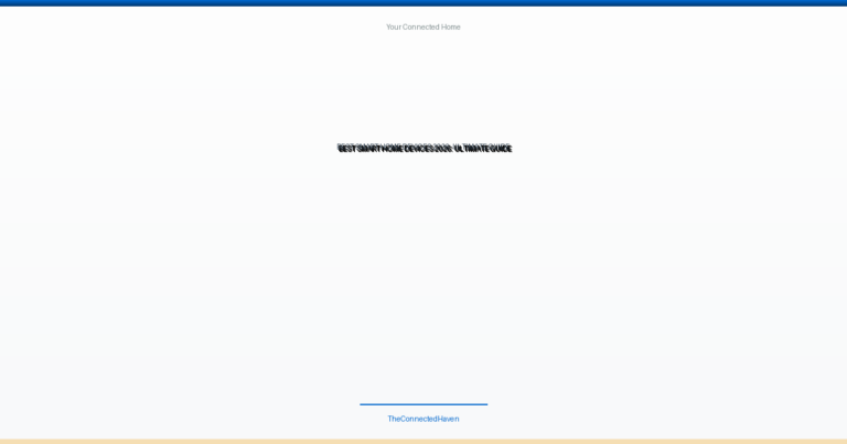 Best Smart Home Devices 2026: Ultimate Guide