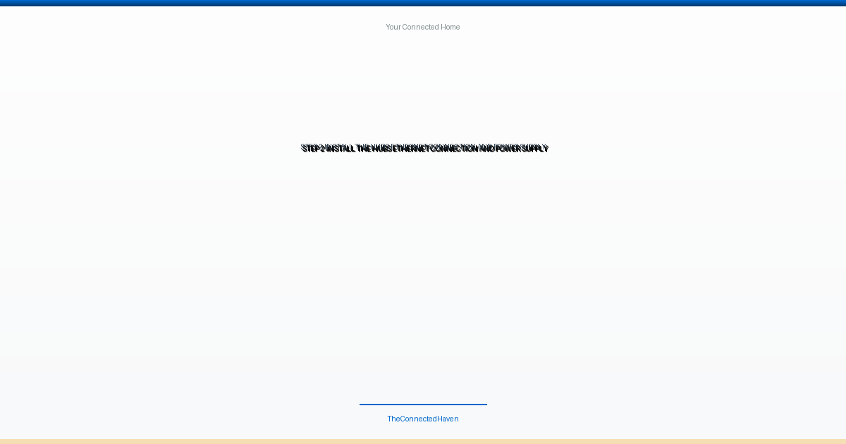 Step 2: Install the Hub's Ethernet Connection and Power Supply