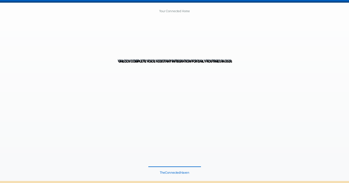 voice assistant integration for daily routines