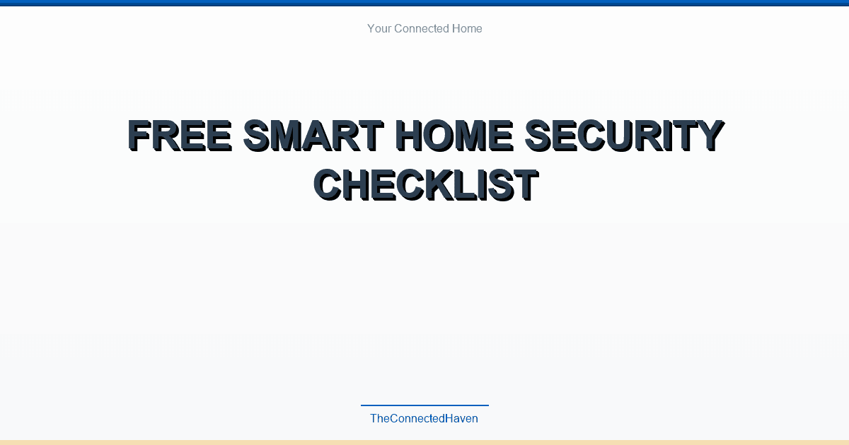 Free Smart Home Security Checklist