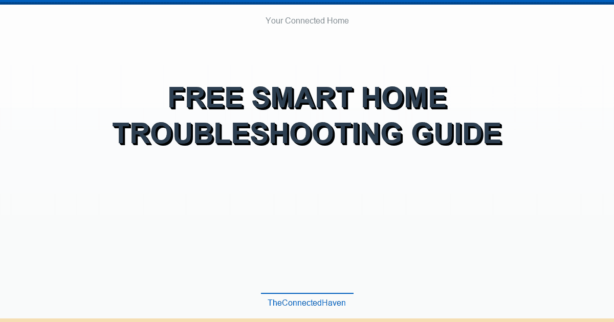 Free Smart Home Troubleshooting Guide