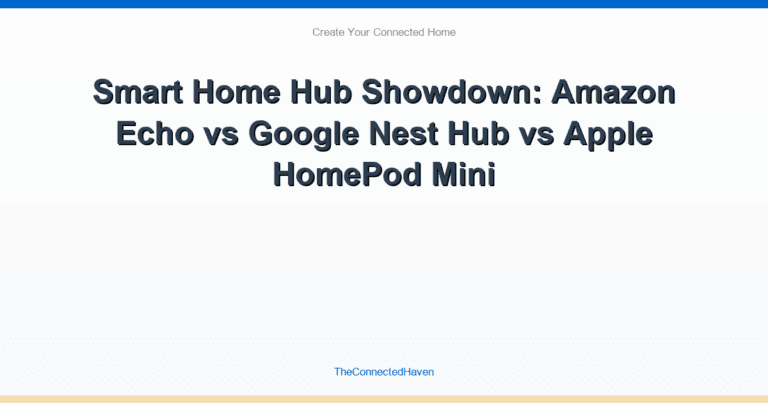 Smart Home Hub Showdown: Amazon Echo vs Google Nest Hub vs Apple HomePod Mini